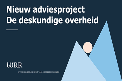 plaatje nieuwe WRR-adviesproject De deskundige overheid