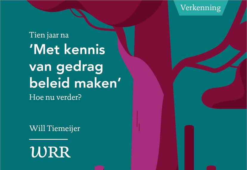 plaatje cover Verkenning 10 jaar na _ Met kennis van gedrag beleid maken_ Hoe nu verder_ Will Tiemeijder
